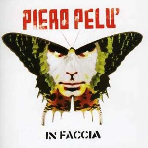 In Faccia - Piero Pelù