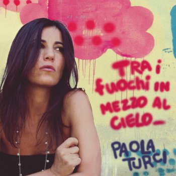 Paola Turci e il suo nuovo cd.